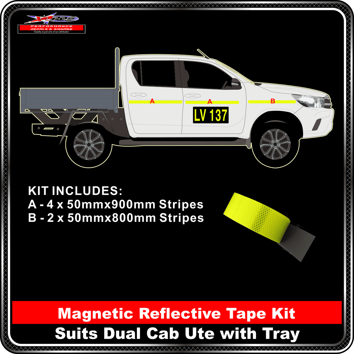 Kit To Suit Dual Cab Ute - Tray Back 3M Fluoro Yellow Green Diamond Grade Class 1 Magnetic Reflective 50mm