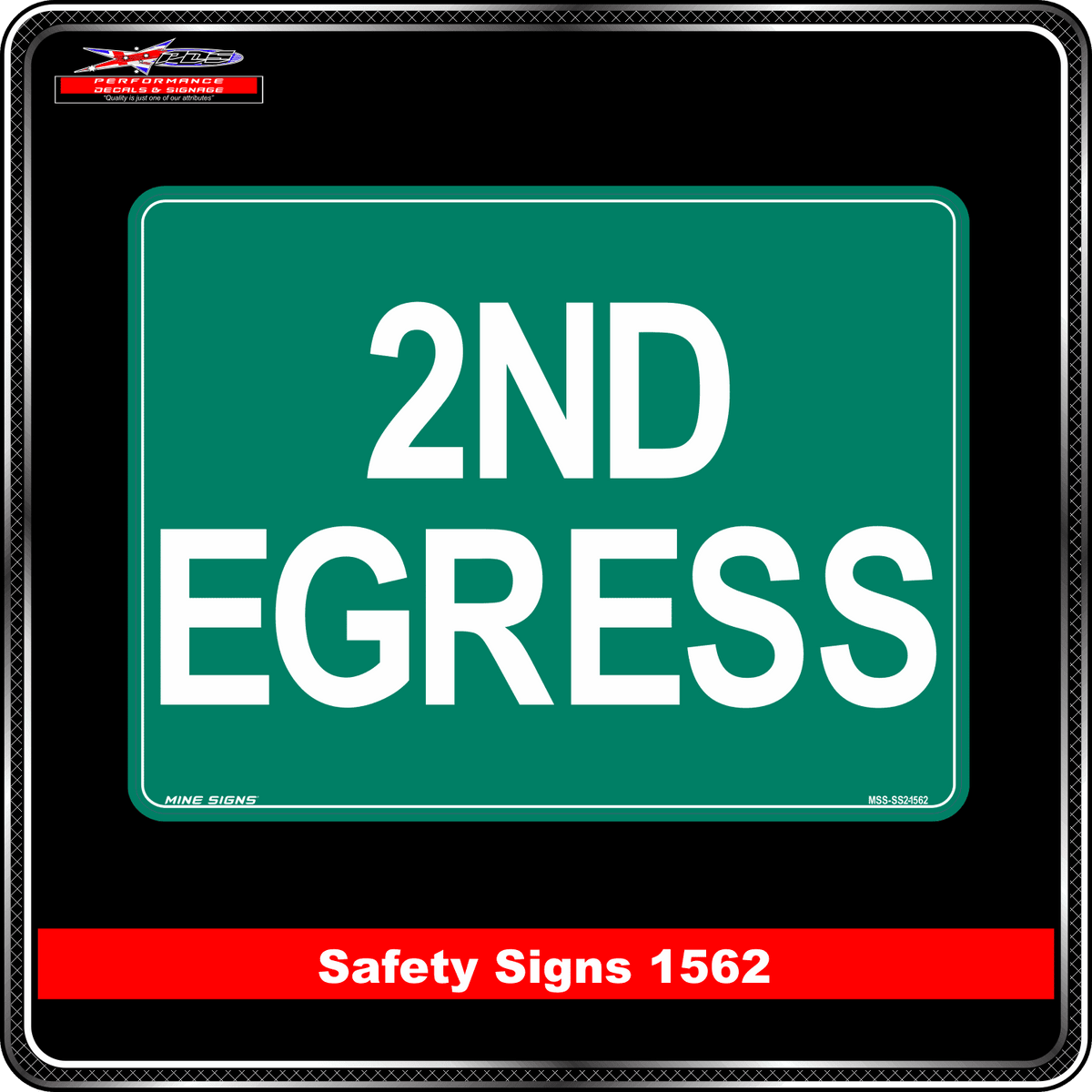 Emergency 2nd Egress (Safety Sign 0562)