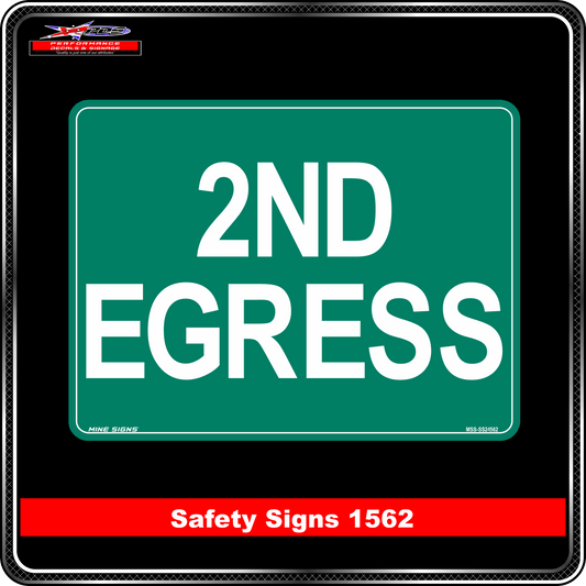 Emergency 2nd Egress (Safety Sign 0562)