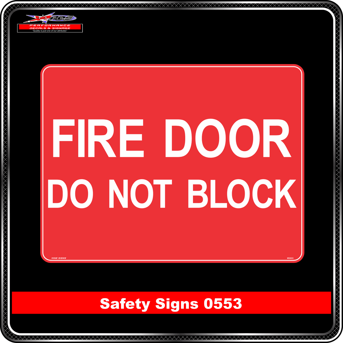 Fire Fire Door Do Not Block (Safety Sign 0553)