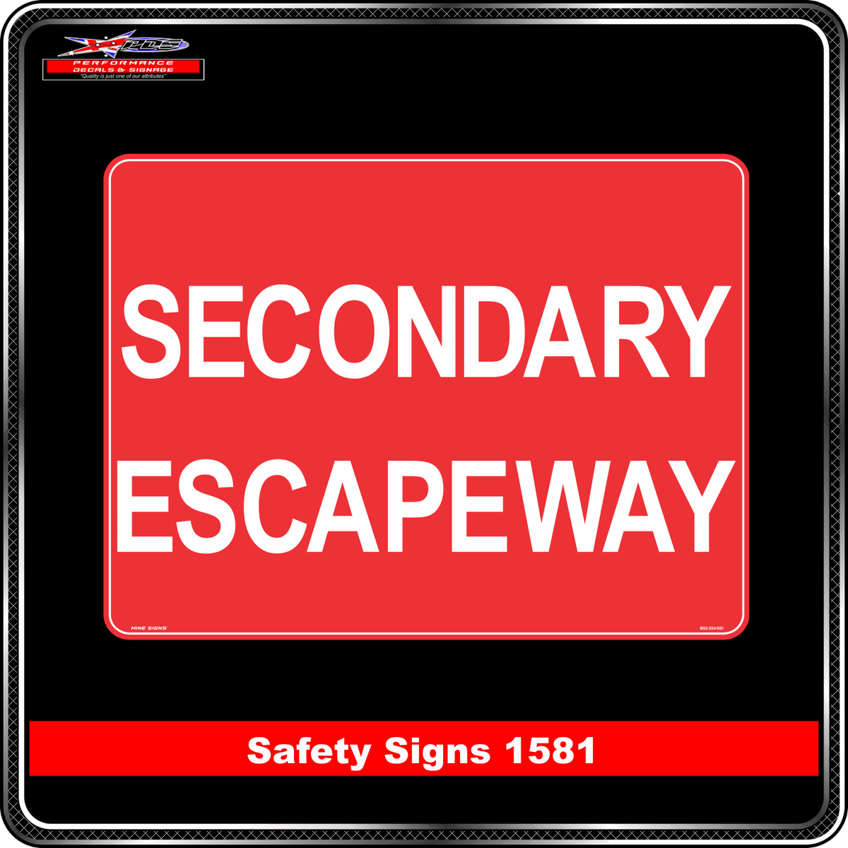 Fire Secondary Escapeway (Safety Sign 1581)