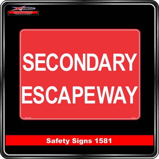 Fire Secondary Escapeway (Safety Sign 1581)