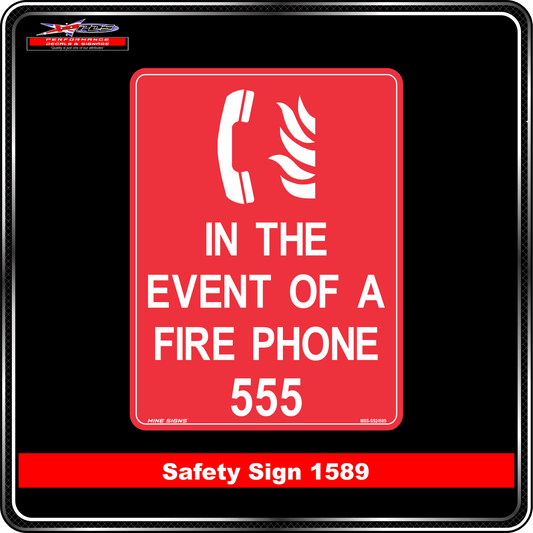 Fire In The Event of a Fire Phone 555 (Safety Sign 1589)
