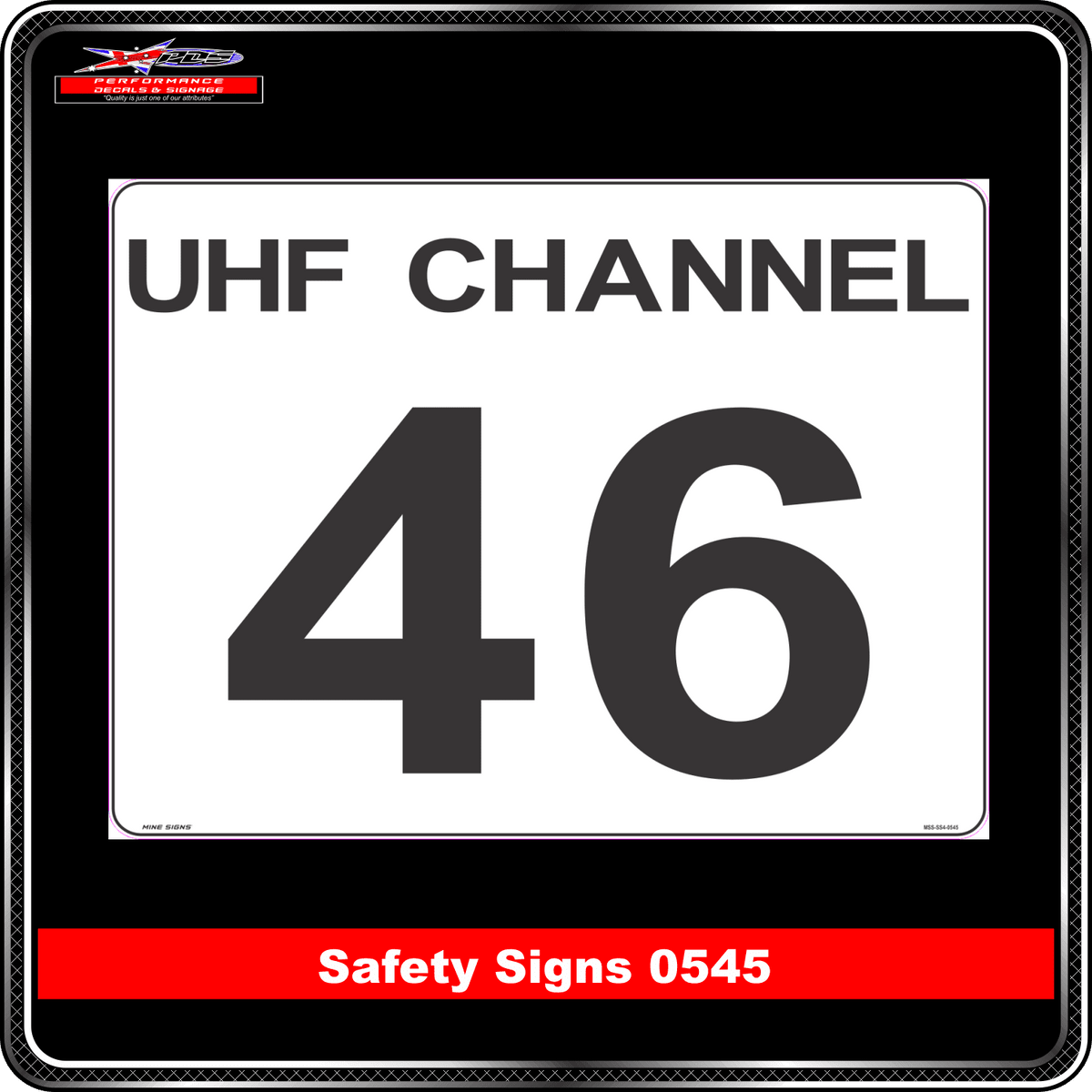 Information UHF Channel (Safety Sign 0545)