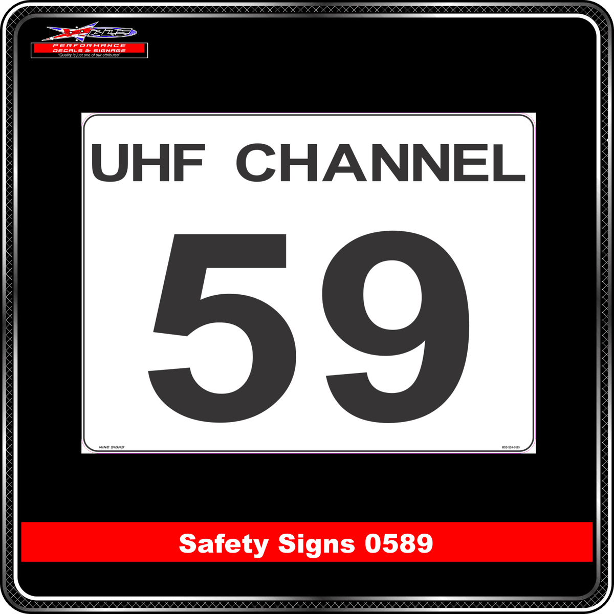 Information UHF Channel 59 (Safety Sign 0589)
