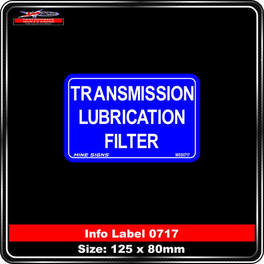 Transmission Lubrication Filter (Info Label 0717) 80 x 125 mm