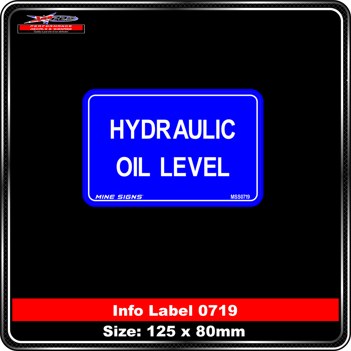 Hydraulic Oil Level (Info Label 0719)