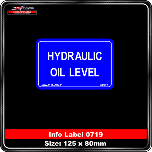 Hydraulic Oil Level (Info Label 0719)