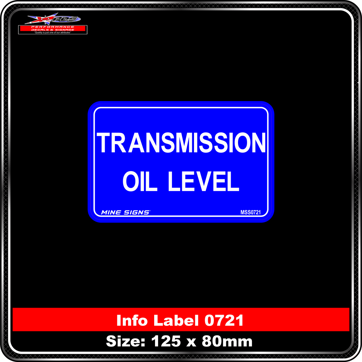 Transmission Oil Level (Info Label 0721) 80 x 125 mm