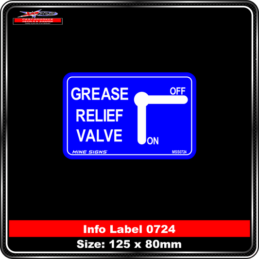Grease Relief Valve (Info Label 0724) 80 x 125 mm