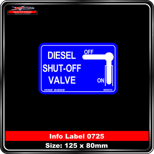 Diesel Shut-Off Valve (Info Label 0725) 80 x 125 mm