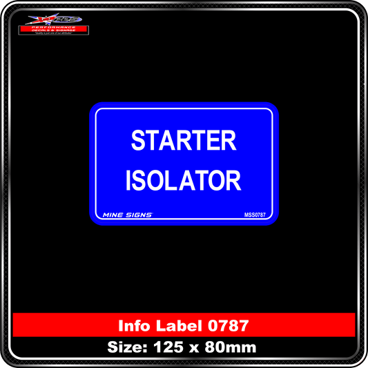 Starter Isolator (Info Label 0787) 80 x 125 mm