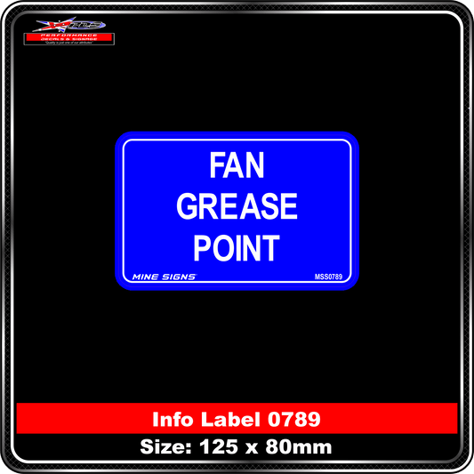 Fan Grease Point (Info Label 0789) 80 x 125 mm