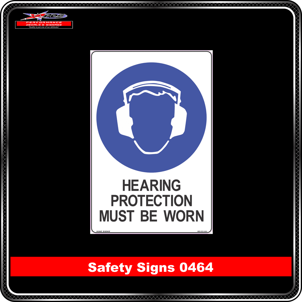 Mandatory Hearing Protection Must Be Worn (Safety Sign 0464)