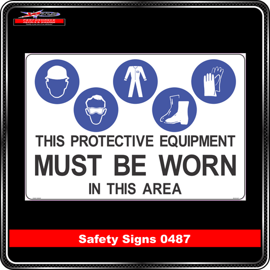 Mandatory This Protective Equipment Must Be Worn In This Area (Safety Sign 0487)
