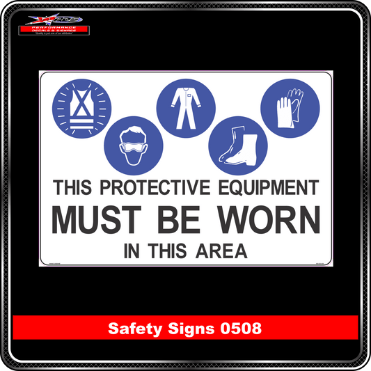 Mandatory Protective Equipment Must Be Worn In This Area (Safety Sign 0508)