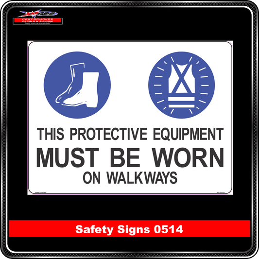 Mandatory This Protective Equipment Must Be Worn On Walkways (Safety Sign 0514)