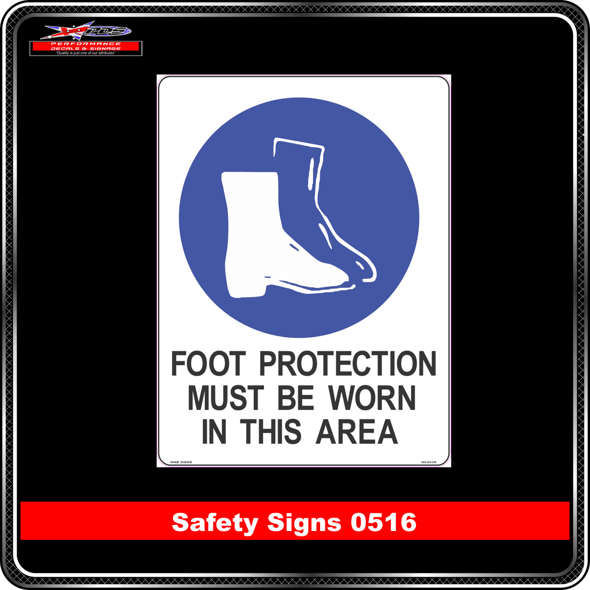 Mandatory Foot Protection Must Be Worn In This Area (Safety Sign 0516)