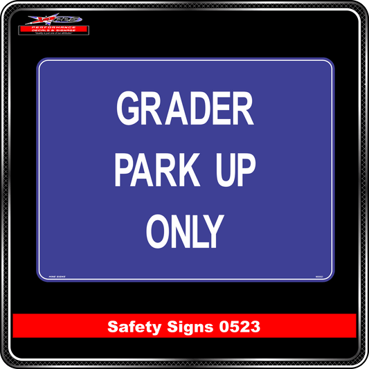 Grader Park Up Only (Safety Sign 0523)