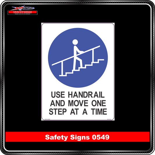 Mandatory Use Handrail And Move One Step At A Time (Safety Sign 0549)