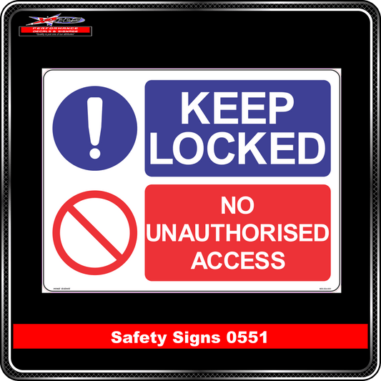Keep Locked No Unauthorised Access (Safety Sign 0551)