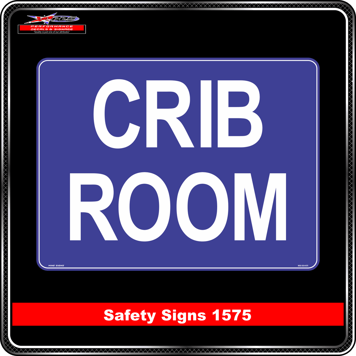 Crib Room (Safety Sign 1575)