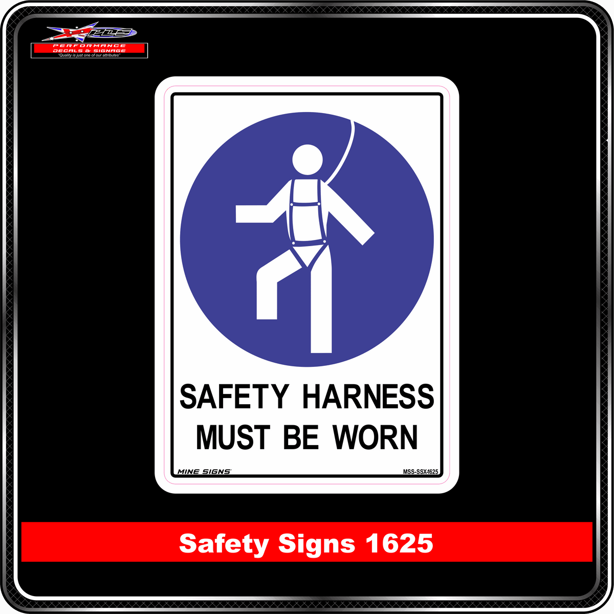 Mandatory Safety Harness Must Be Worn (Safety Sign 1625)