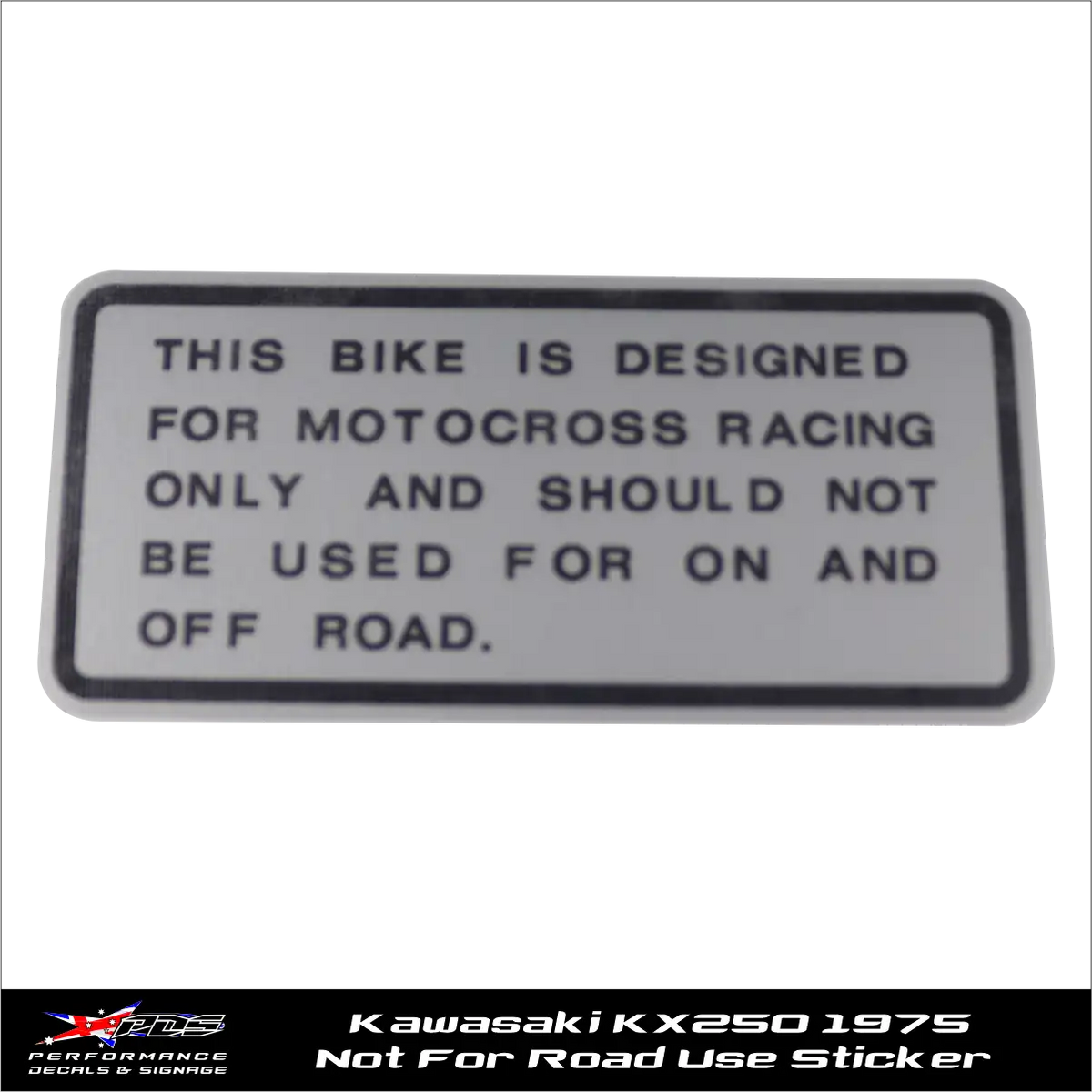 Kawasaki KX250 1974 Motocross Bike Not For Road Sticker