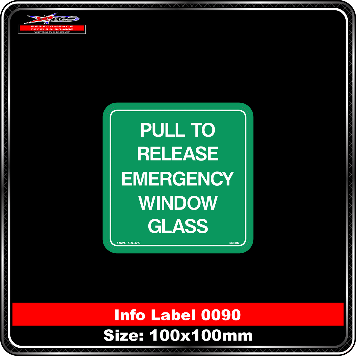 Pull to Release Emergency Window Glass (Info Label 0090)