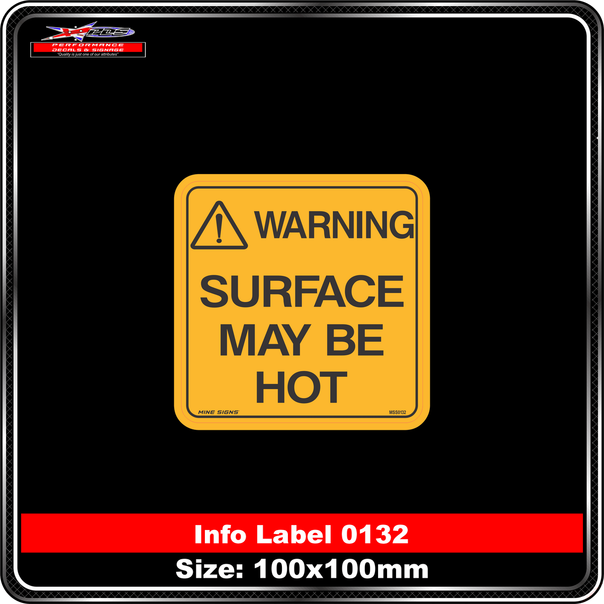 Surface May Be Hot (Info Label 0132)