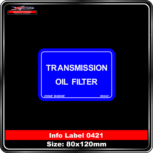 Transmission Oil Filter (Info Label 0421)