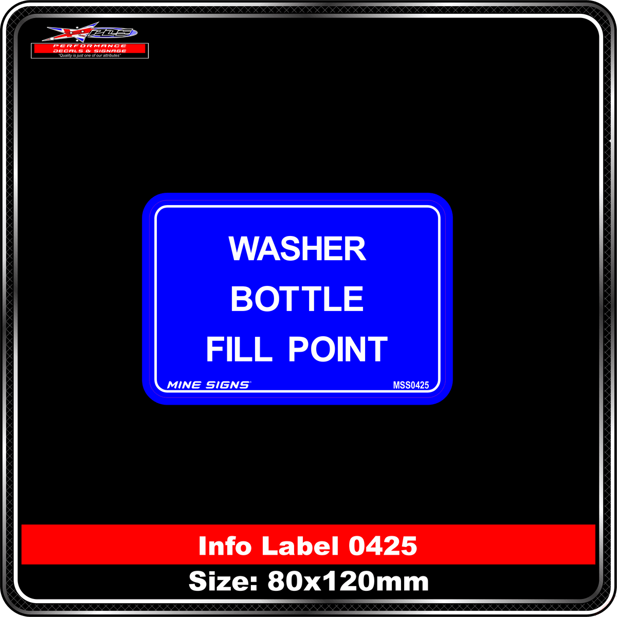 Washer Bottle Fill Point (Info Label 0425)