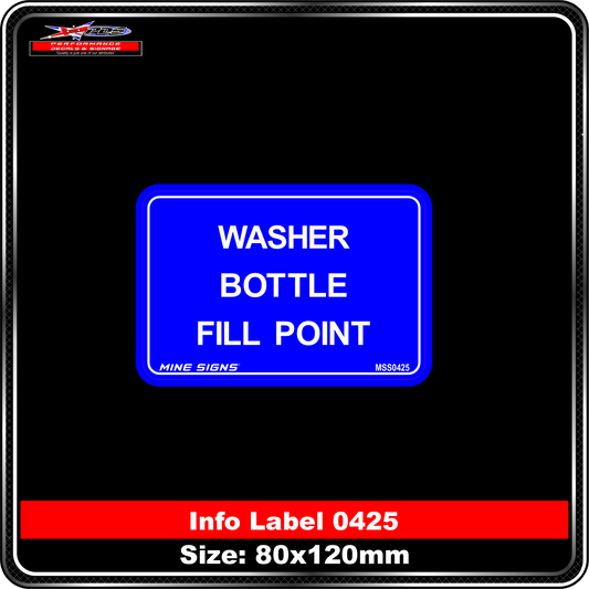 Washer Bottle Fill Point (Info Label 0425)