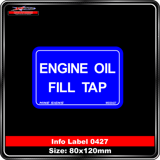 Engine Oil Fill Tap (Info Label 0427)
