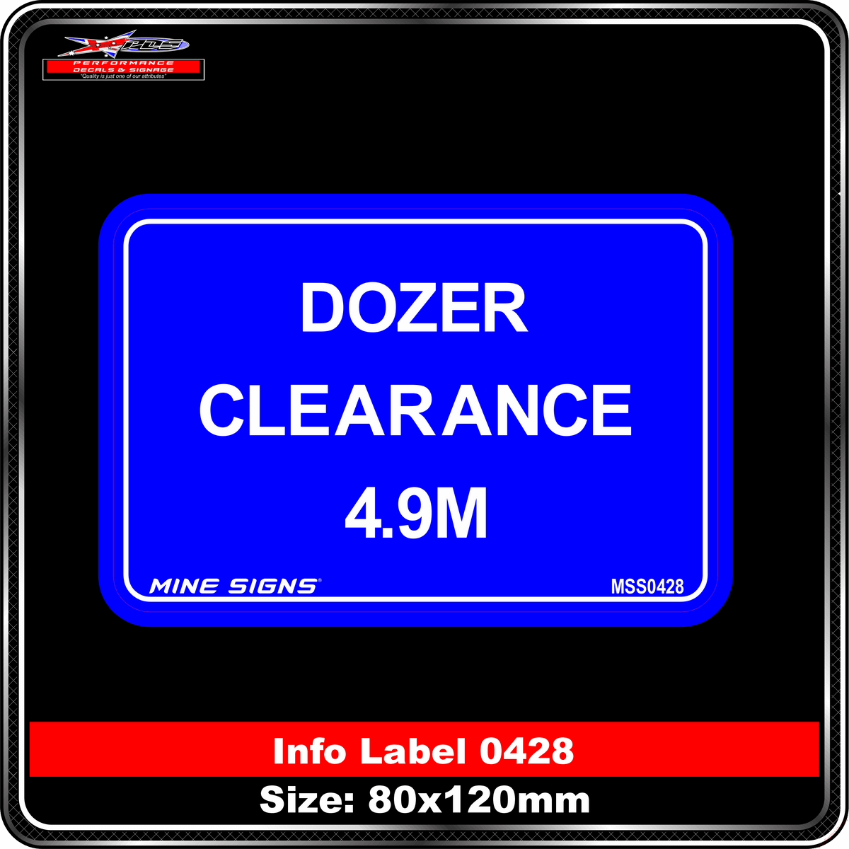 Dozer Clearance 4.9m (Info Label 0428)