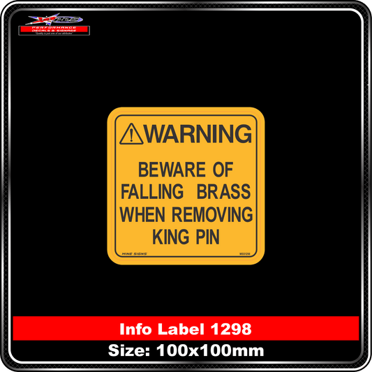 Beware of falling brass when removing king pin (Info Label 1298)