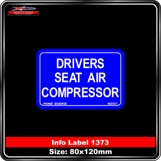 Drivers Seat Air Compressor (Info Label 1373)
