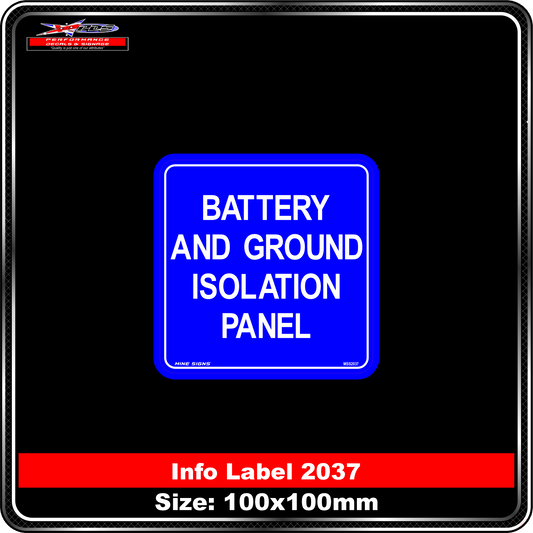 Battery and Ground isolation panel (Info Label 2037)