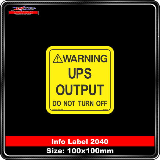UPS Outlet Do Not Turn Off (Info Label 2040)