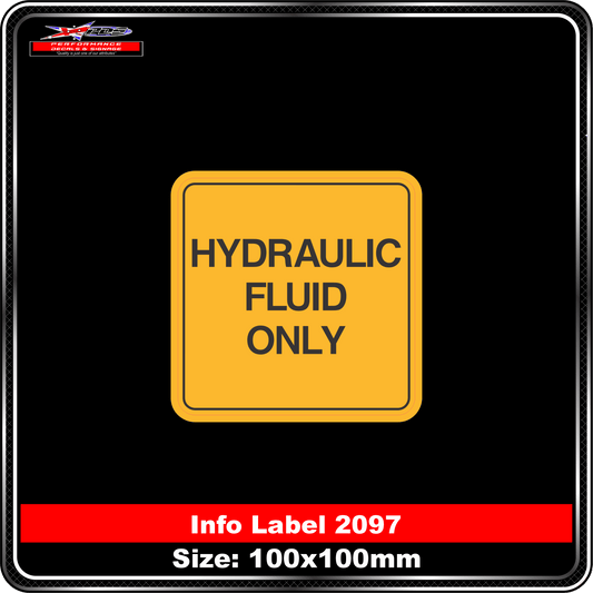 Hydraulic Fluid Only (Info Label 2097)