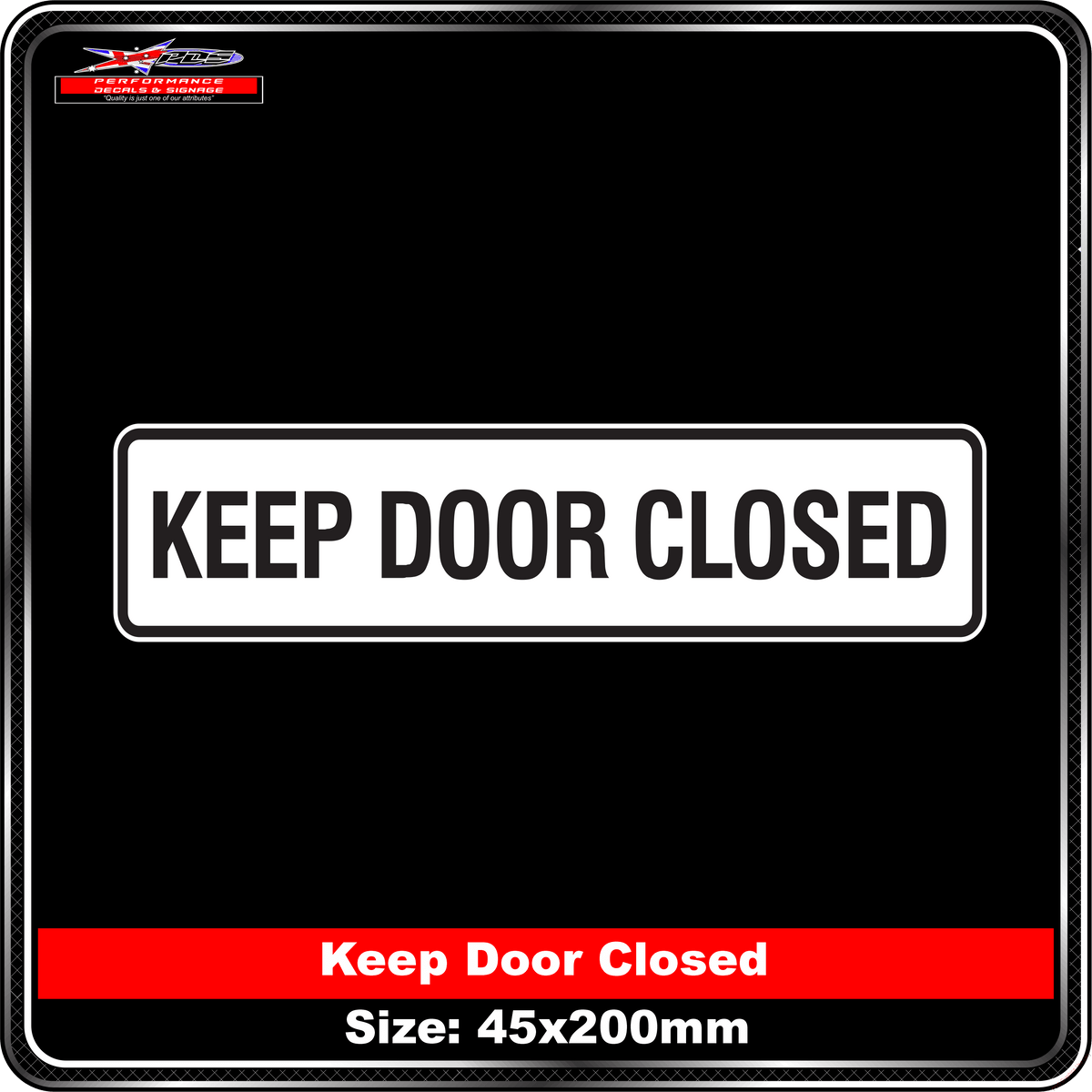 Keep Door Closed - Safety Signs