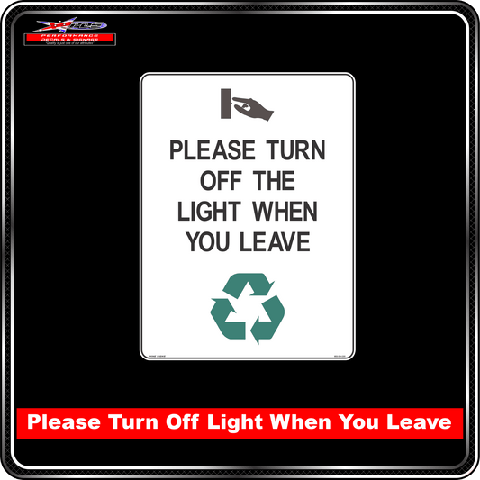 Please Turn Off The Light When You Leave