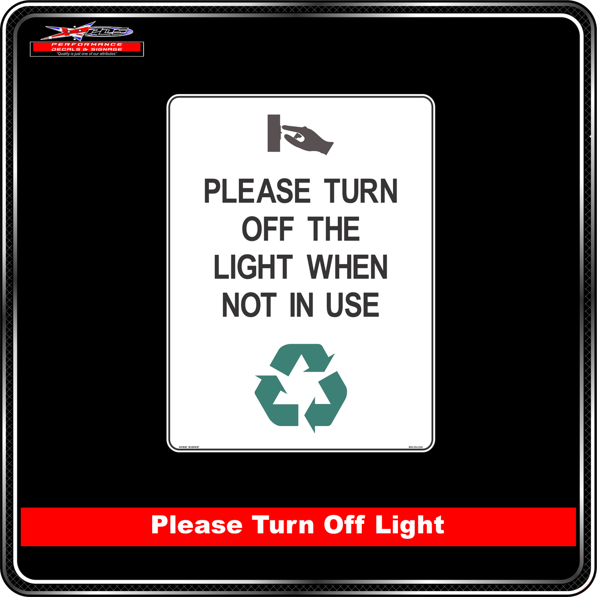 Please Turn Off The Light When Not In Use