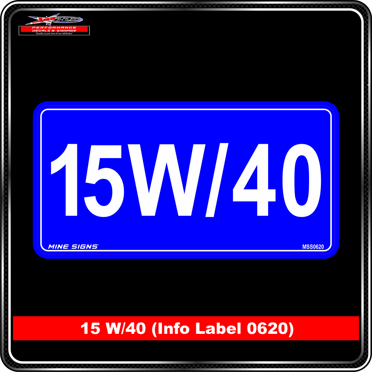 15W/40 (Info Label 0620) 100 x 200 mm