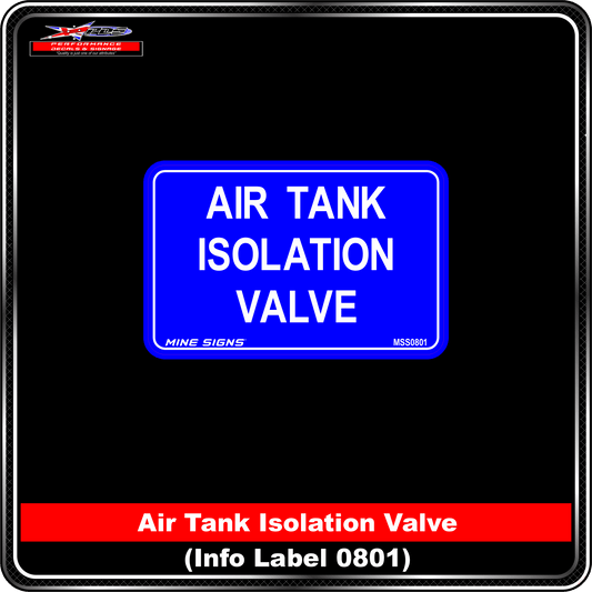Air Tank Isolation Valve (Info Label 0801) 80 x 125 mm