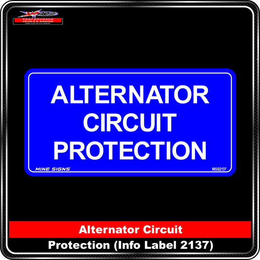 Alternator Circuit Protection (Info Label 2137) 100 x 200 mm
