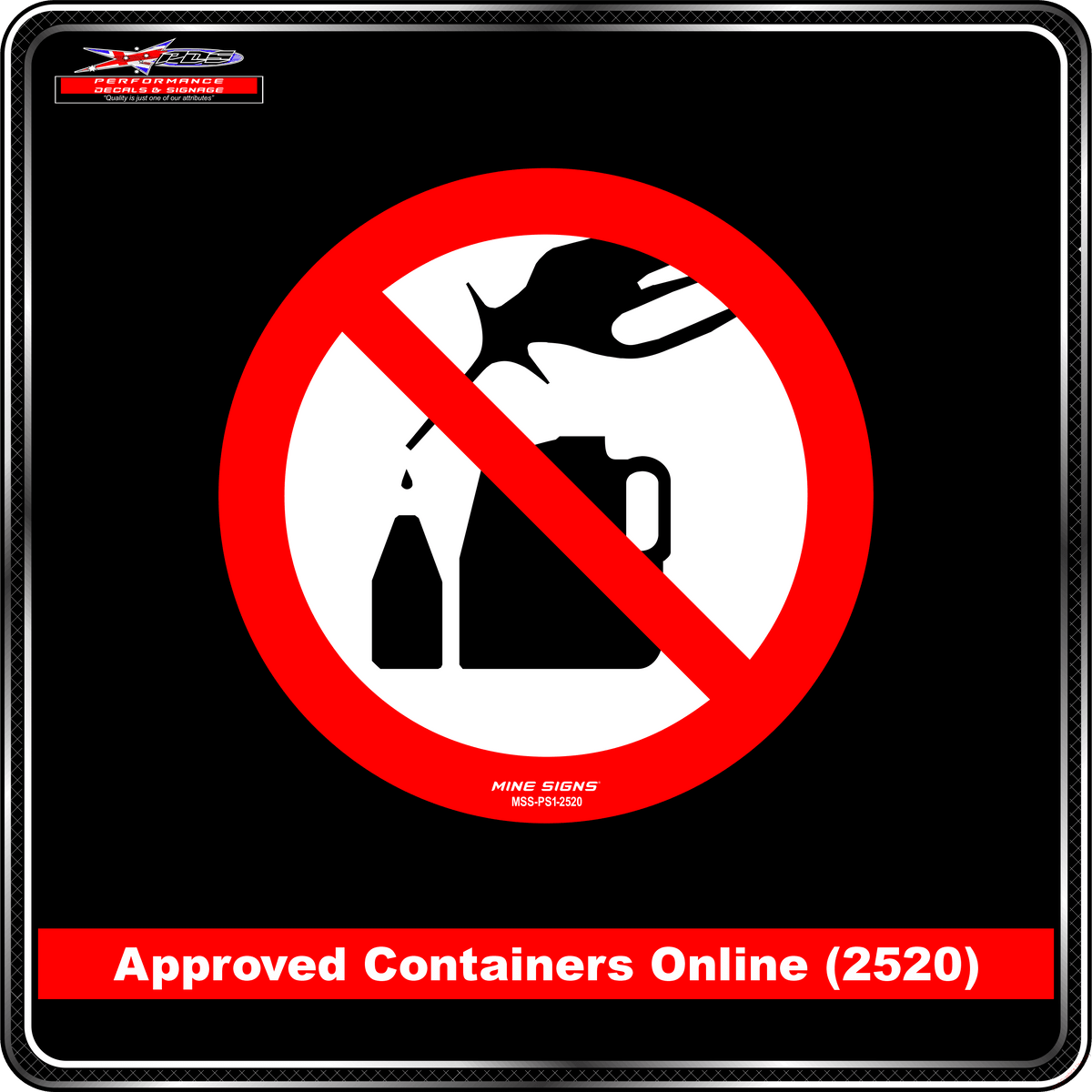 Approved Containers Only (Pictogram 2520)