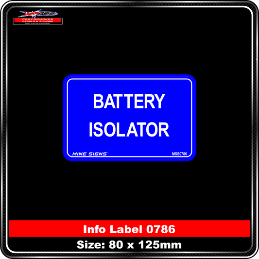 Battery Isolator (Info Label 0786) 80 x 125 mm
