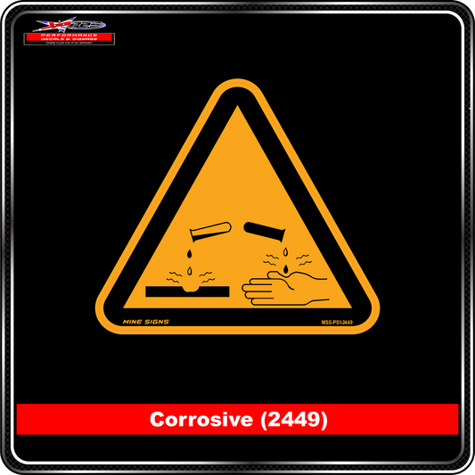 Corrosive (Pictogram 2449) - Warning Sign