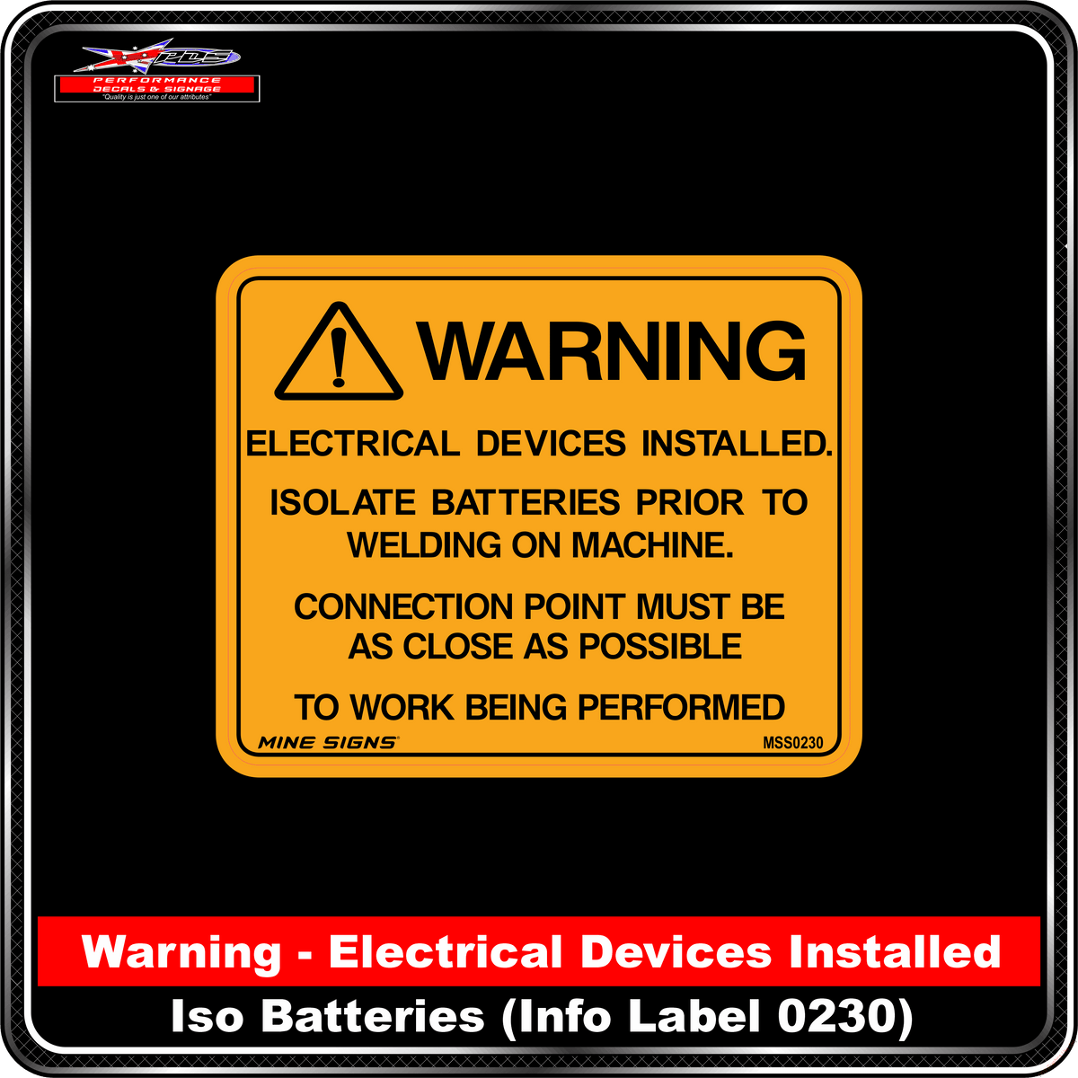 WARNING Electrical devices installed (Info Label 0230)